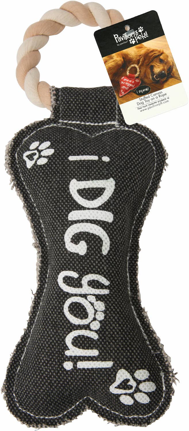 I Dig You Bone Shaped Sturdy Canvas Tug of War Dog Toy