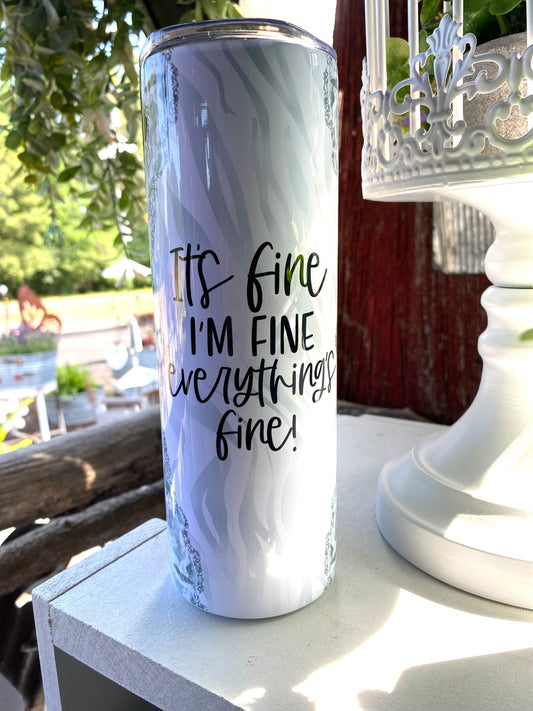 It’s Fine-Tall Tumbler