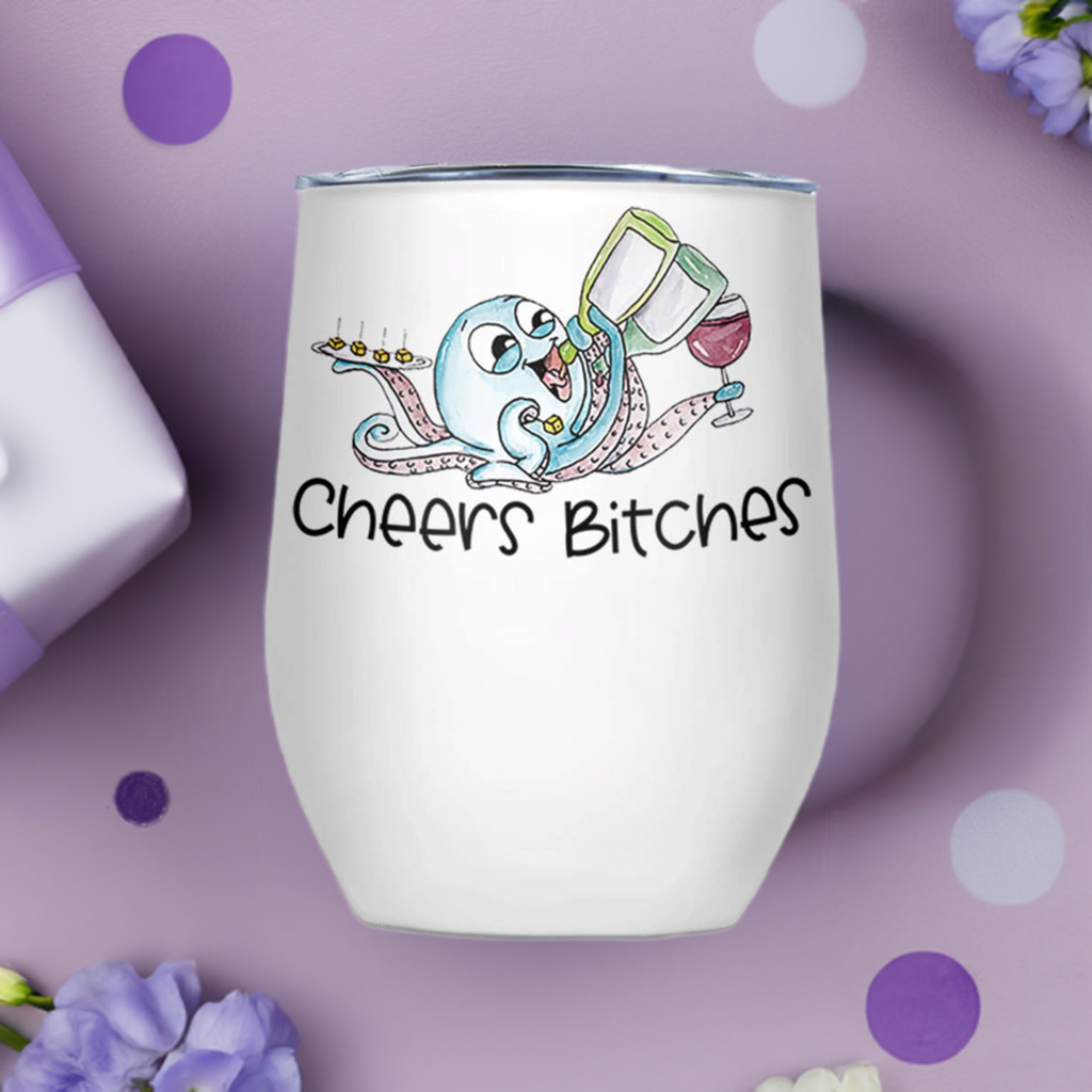 Cheers B-tches | Thermal Wine Tumbler